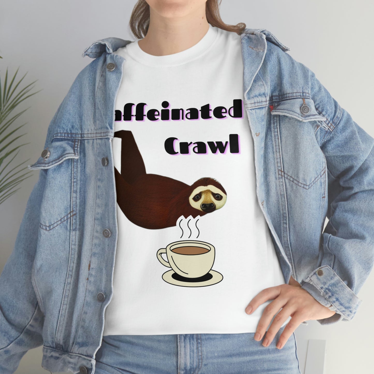 Sloths Need Coffee Tees